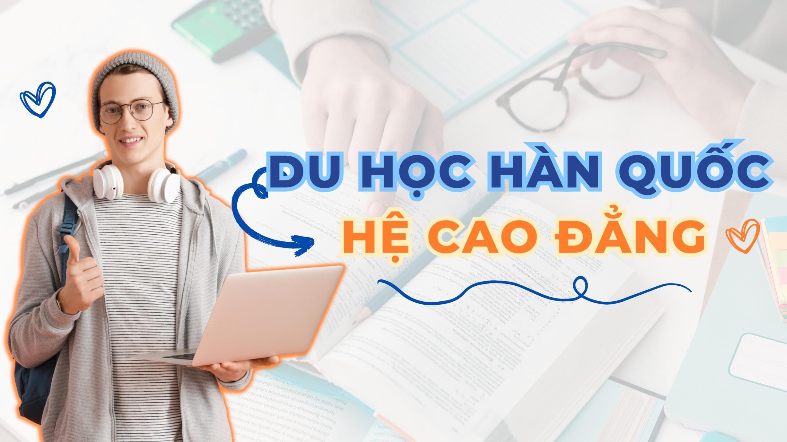 Cùng JPSC tìm hiểu du học Hàn Quốc hệ cao đẳng Cùng JPSC tìm hiểu du học Hàn Quốc hệ cao đẳng