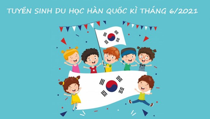 Tuyển sinh kì tháng 6/2021