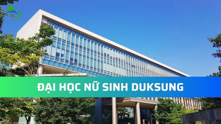 ĐẠI HỌC NỮ SINH DUKSUNG - 덕성 여자 대학교
