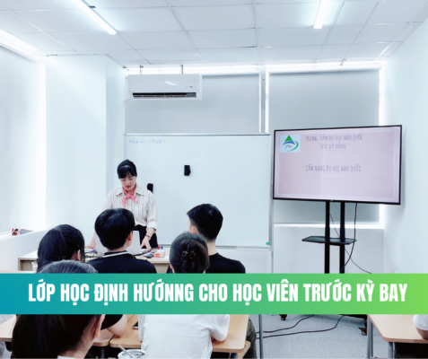 Lớp học đinh hướng du học Hàn Quốc
